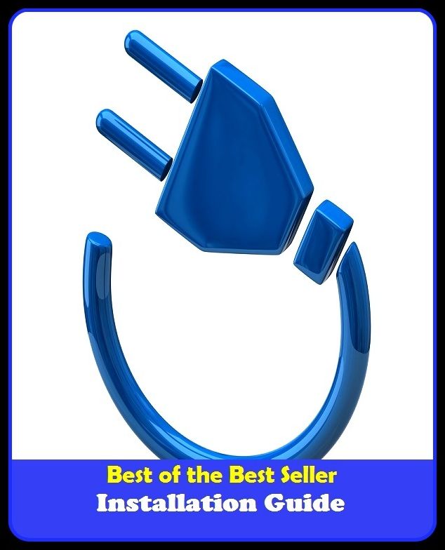 Best of the Best Sellers Installation Guide (tour guide, tourist guide, guide dog, user's guide, guide number, style guide, city guide, guide to, audio guide, shopping guide)
