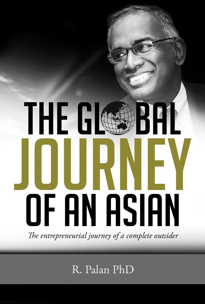 The Global Journey of an Asian: The Entrepreneurial Journey of a Complete Outsider
