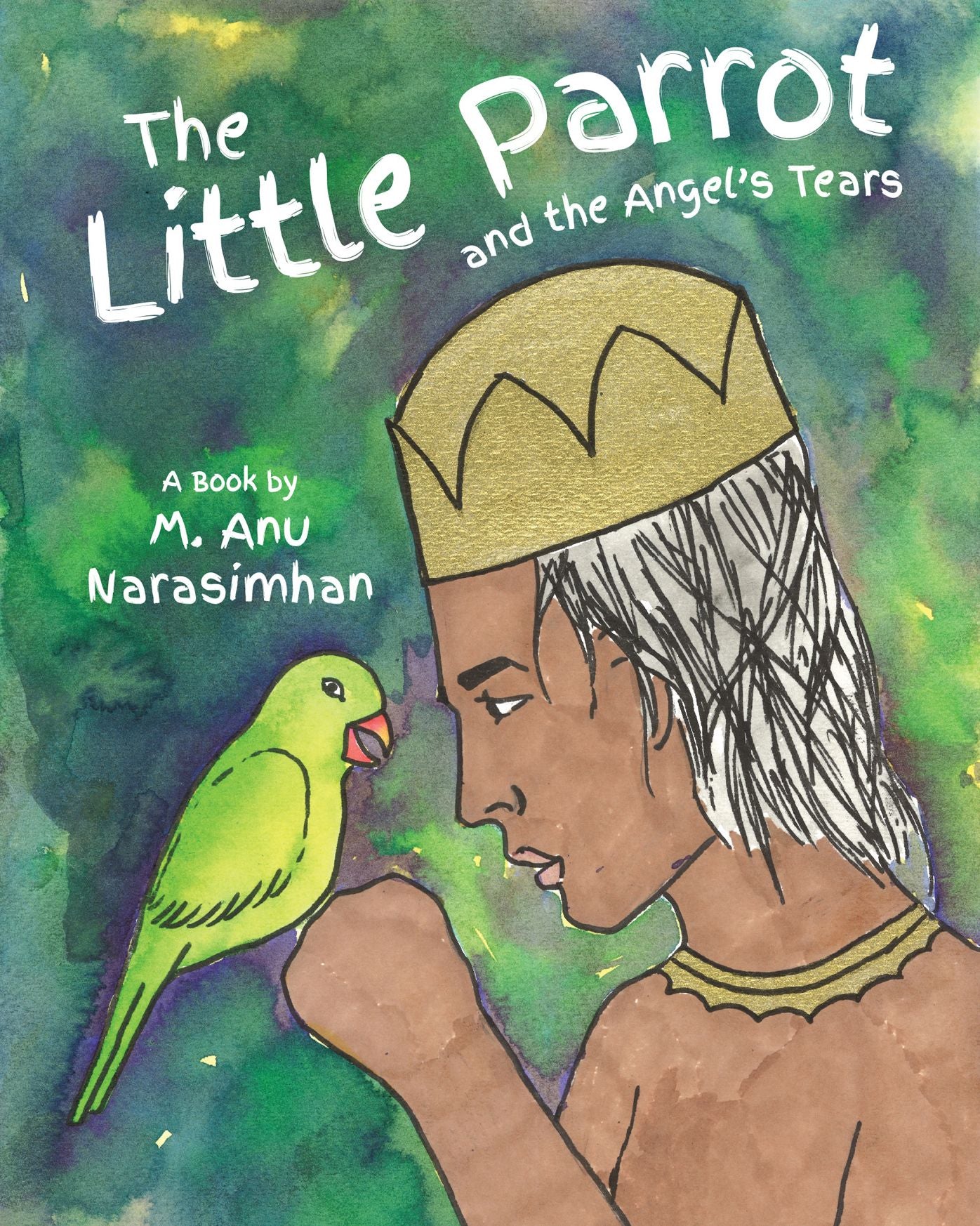 The Little Parrot and the Angel's Tears