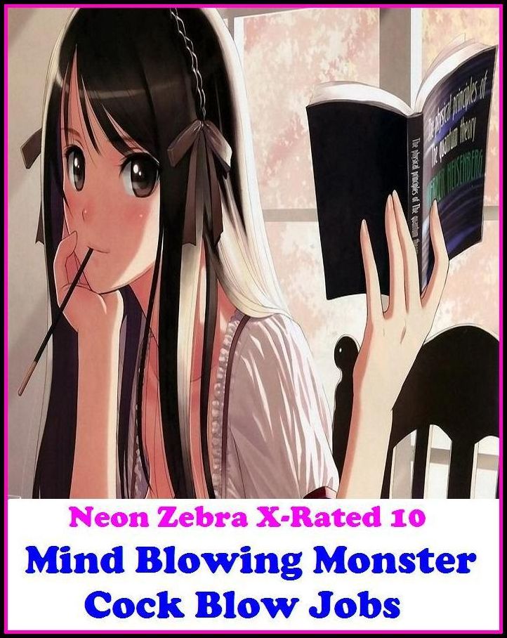 Domination:	Neon Zebra X-Rated 10!Mind Blowing Monster Cock Blow Jobs(Erotic Adults Only fetish Oral Sex Nude Photography ( Erotic Photography, Erotic Stories, Nude Photos, Naked , Adult Nudes, Breast, Domination, Bare Ass, Lesbian, She-male ) Nudes)