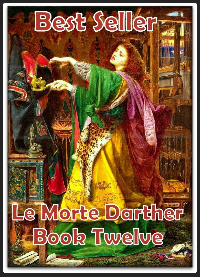 Best Seller Le Morte Darther book Twelve ( story, tale, narrative, account, yarn, legend, fairy tale, chronicle, anecdote )