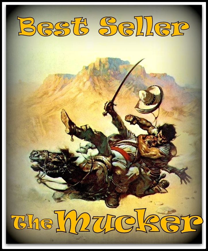 Best Seller The Mucker ( adventure, fantasy, romantic, action, fiction, humorous, historical, romantic, thriller, crime, journey, battle, war, science fiction, amazing, Greeks, Trogan war, romance )