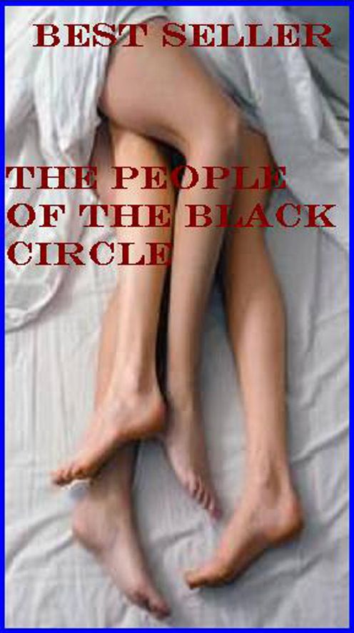 Best Seller The People of the Black Circle ( adventure, fantasy, murder, romantic, action, fiction, humorous, historical, romantic, thriller, crime, journey, battle, war, science fiction, amazing, Greeks, Trogan war, romance )