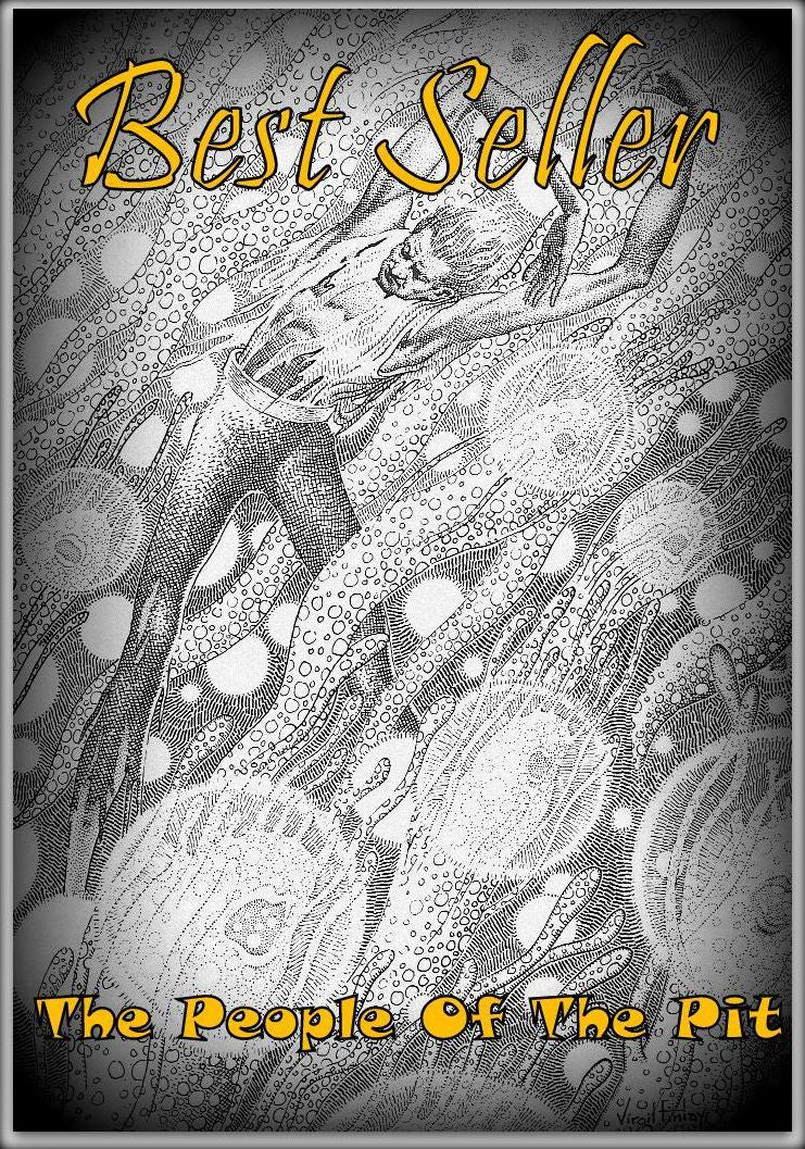 Best Seller The People of the Pit ( adventure, fantasy, murder, romantic, action, fiction, humorous, historical, romantic, thriller, crime, journey, battle, war, science fiction, amazing, Greeks, Trogan war, romance )
