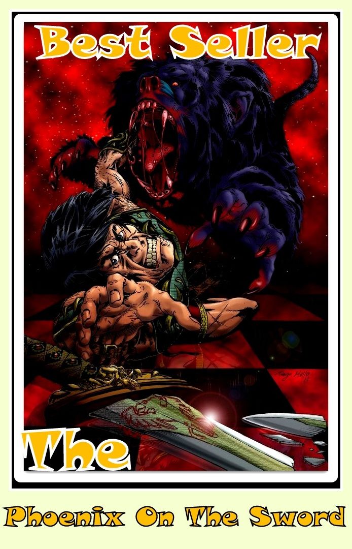 Best Seller The Phoenix on the Sword (Conan) ( adventure, fantasy, murder, romantic, action, fiction, humorous, historical, romantic, thriller, crime, journey, battle, war, science fiction, amazing, Greeks, Trogan war, romance )