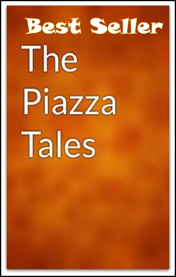 Best Seller The Piazza Tales ( funny story, humorous, pleasant, laughing, comic story, joke, tall story, adult joke )