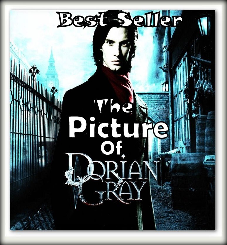 Best Seller The Picture of Dorian Gray ( adventure, fantasy, murder, romantic, action, fiction, humorous, historical, romantic, thriller, crime, journey, battle, war, science fiction, amazing, Greeks, Trogan war, romance )