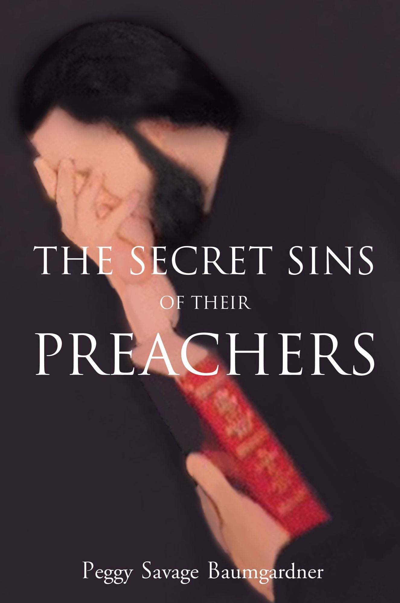 The Secret Sins of Their Preachers