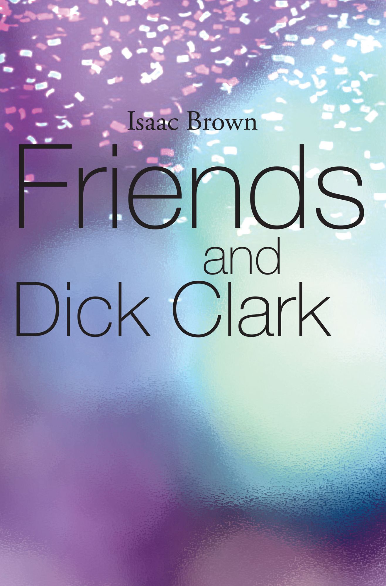 Friends & Dick Clark