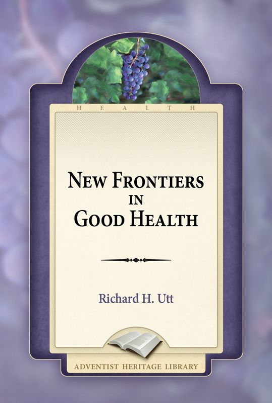 New Frontiers in Good Health