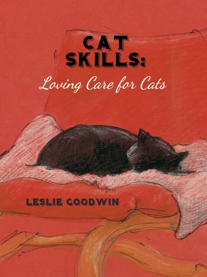 CAT SKILLS: Loving Care for Cats