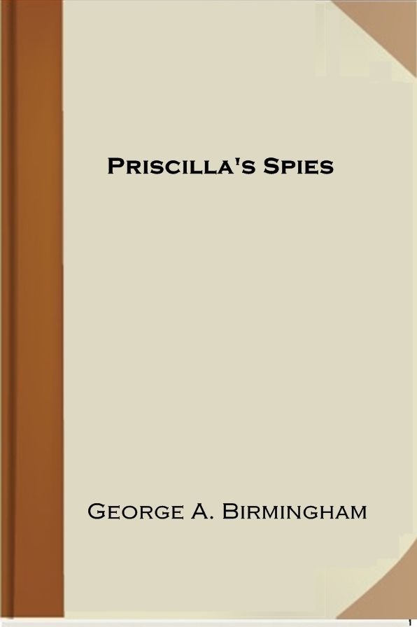 Priscilla's Spies