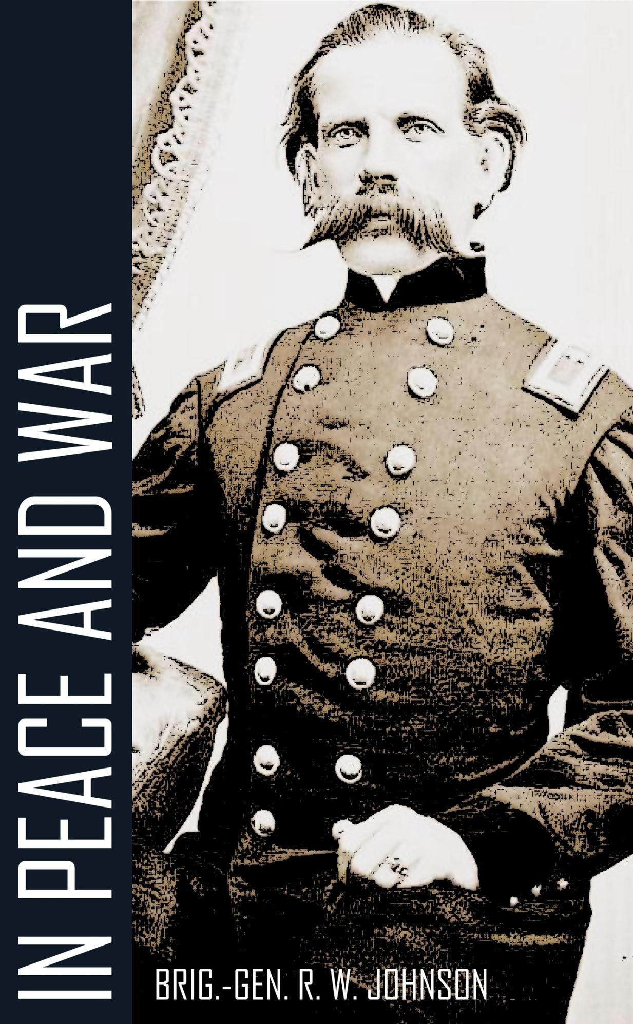 In Peace and War (Abridged, Annotated)