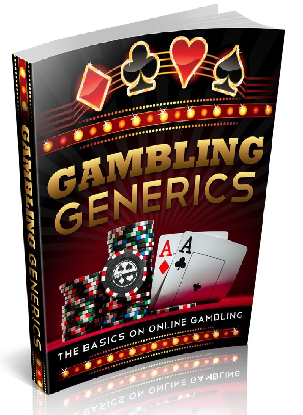 Gambling Generics - The Basics on Online Gambling