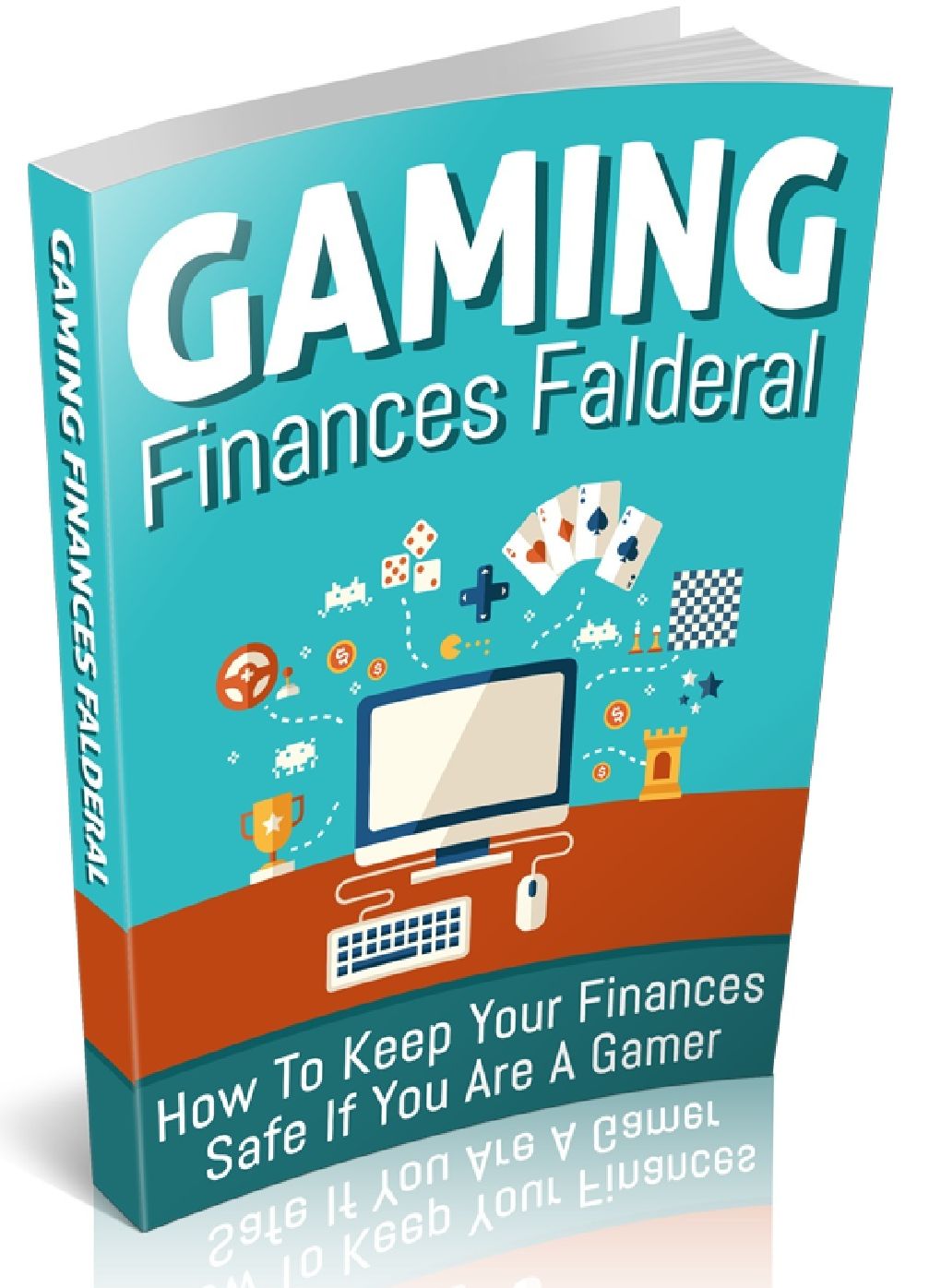 Gaming Finances Falderal - How to keep your Finances Safe if you are a Gamer