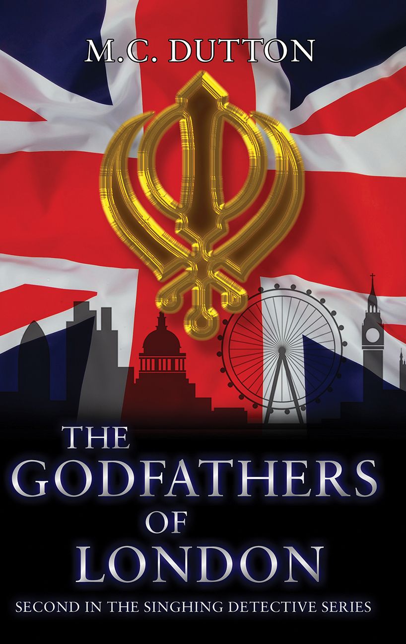 The Godfathers of London: Second in The Singhing Detective Series