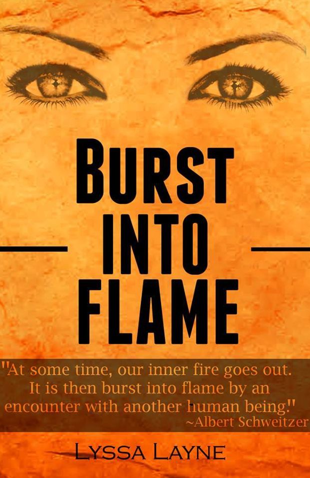 Burst Into Flame