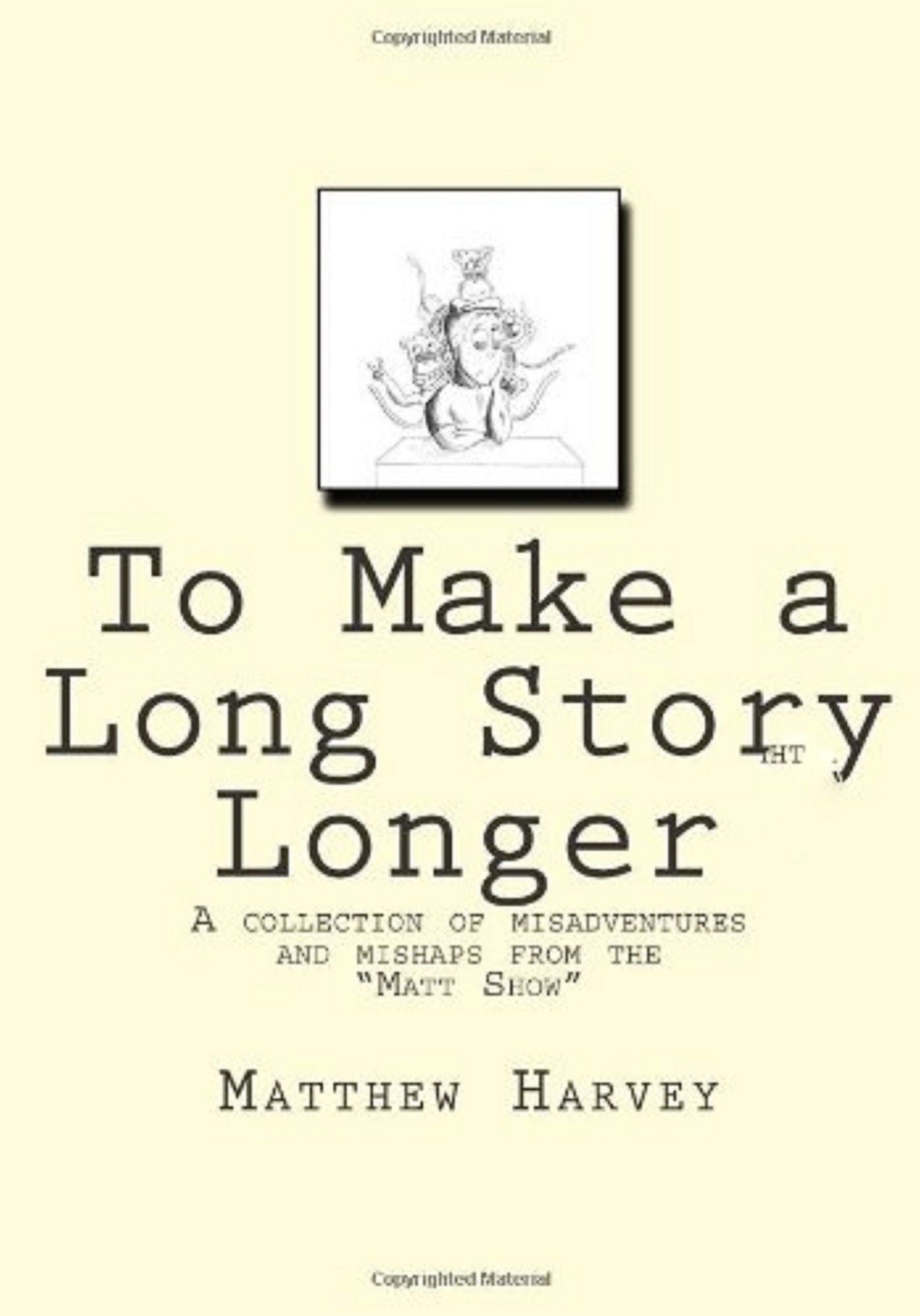 To Make A Longer Story Longer