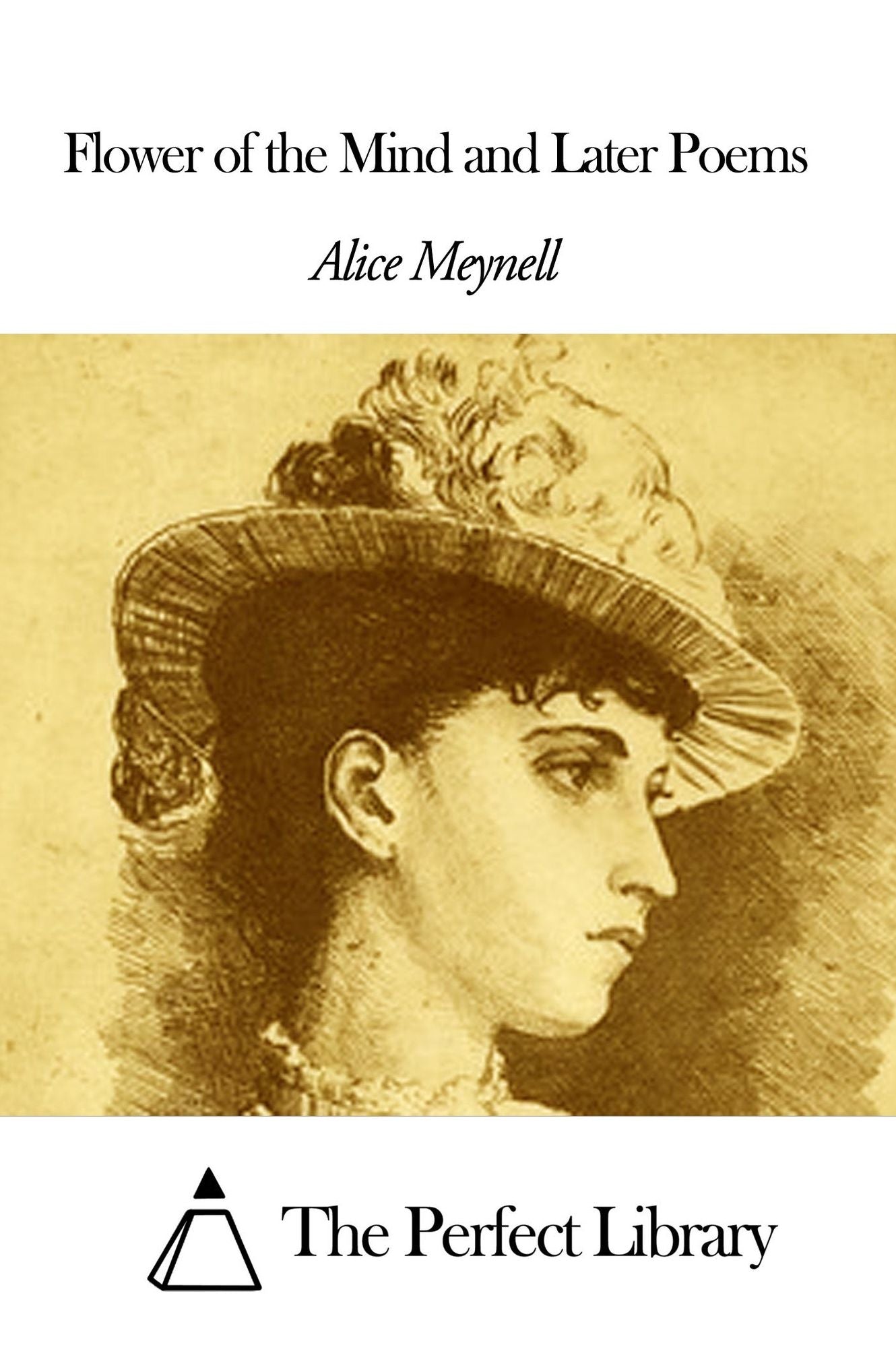 Flower of the Mind and Later Poems