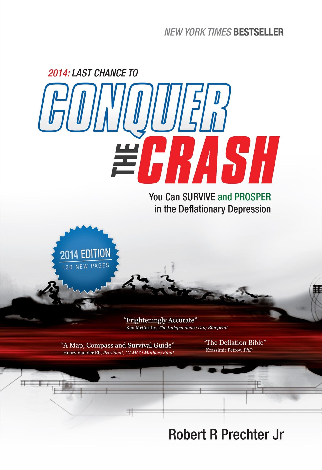 Conquer the Crash: You Can Survive and Prosper in the Deflationary Depression