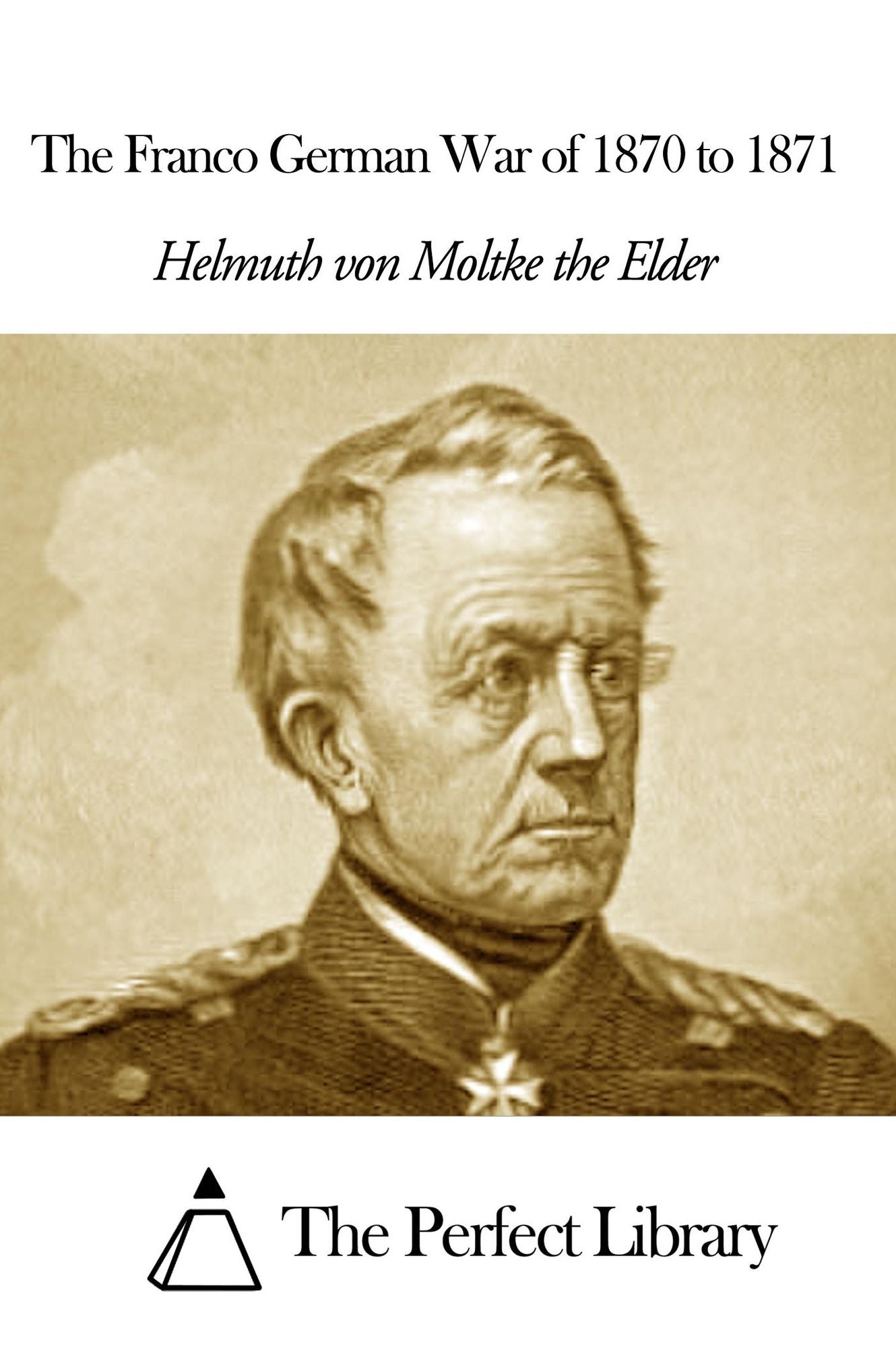 The Franco German War of 1870 to 1871
