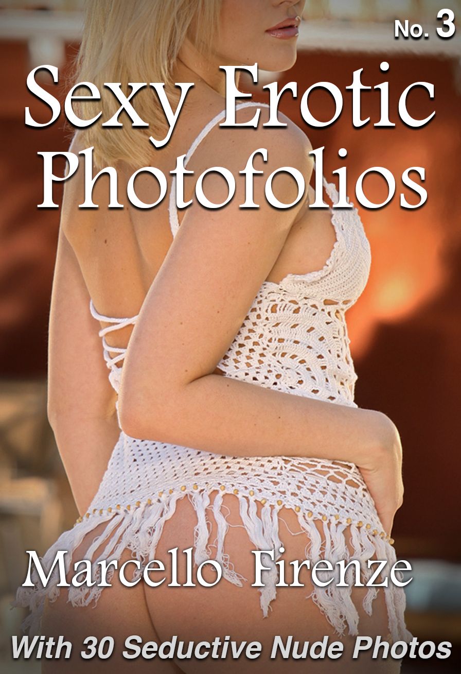 Sexy Erotic Photofolios, No. 3 (Uncensored)
