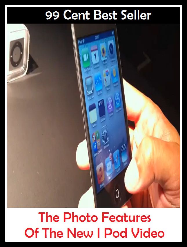 Best of the best sellers The Photo Features Of The New I Pod Video (camcorders, computers, radios, stereos, televisions, transistors, VCRs, CD players, chips, components)