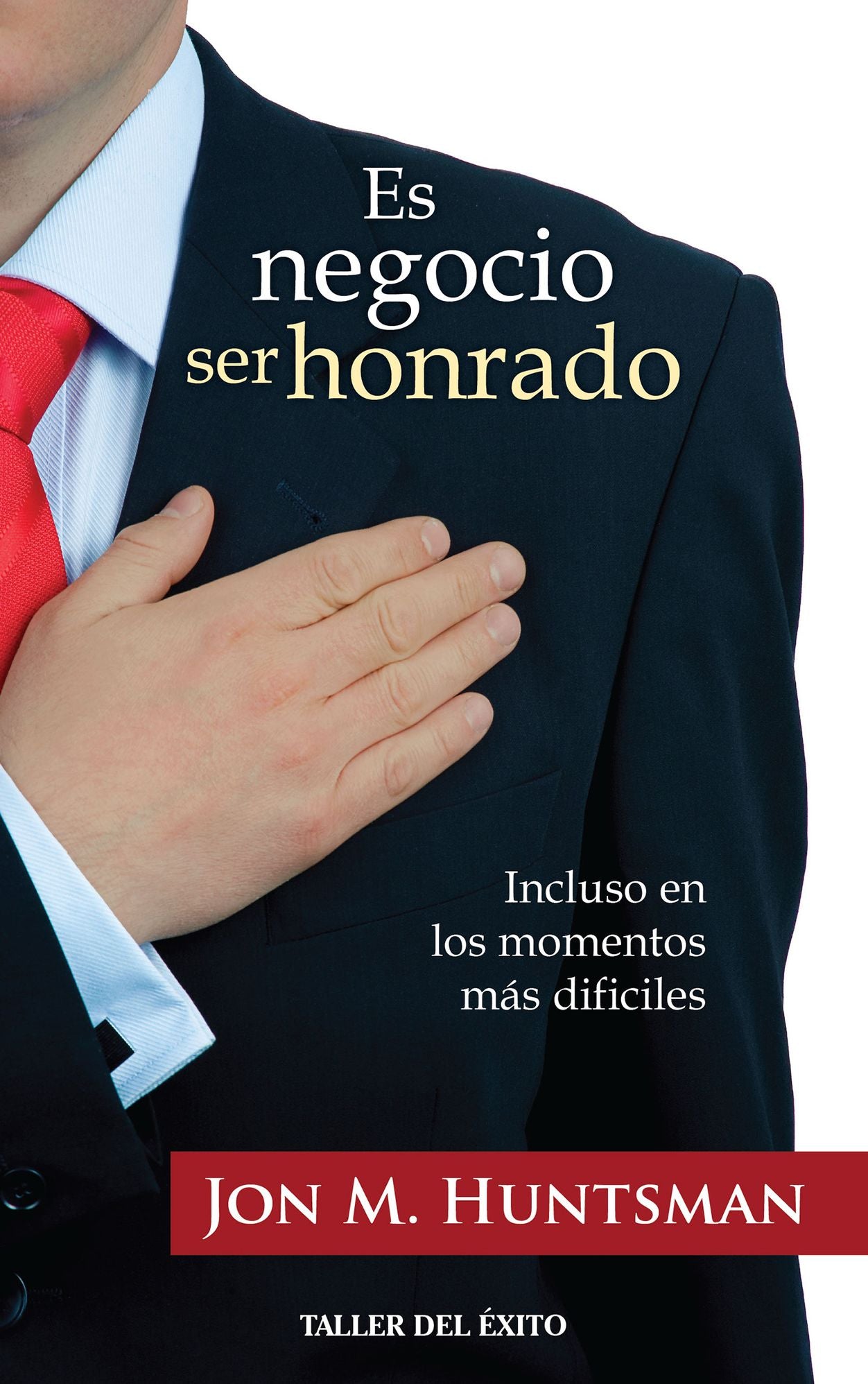 Es negocio ser honrado