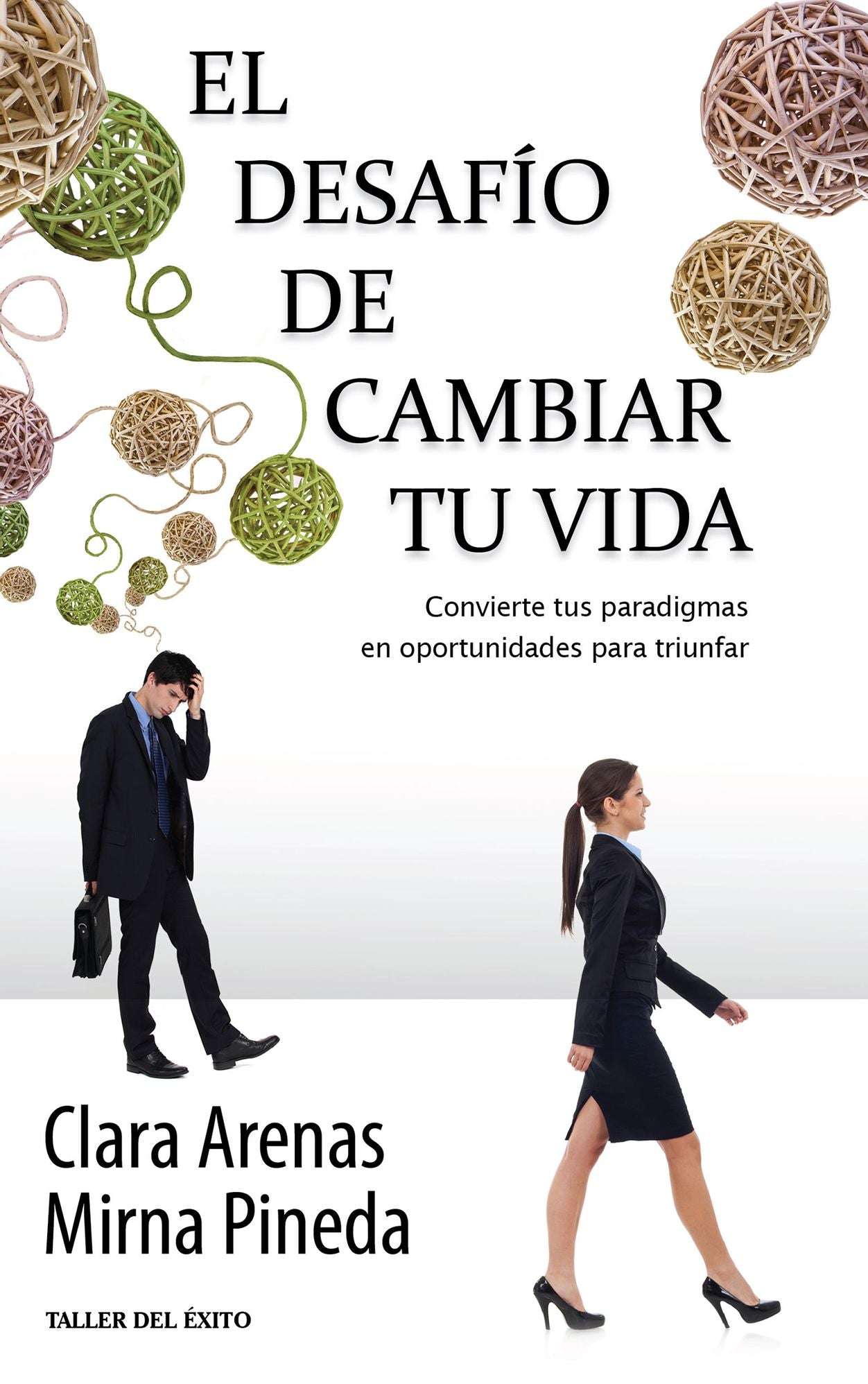 El desafío de cambiar tu vida