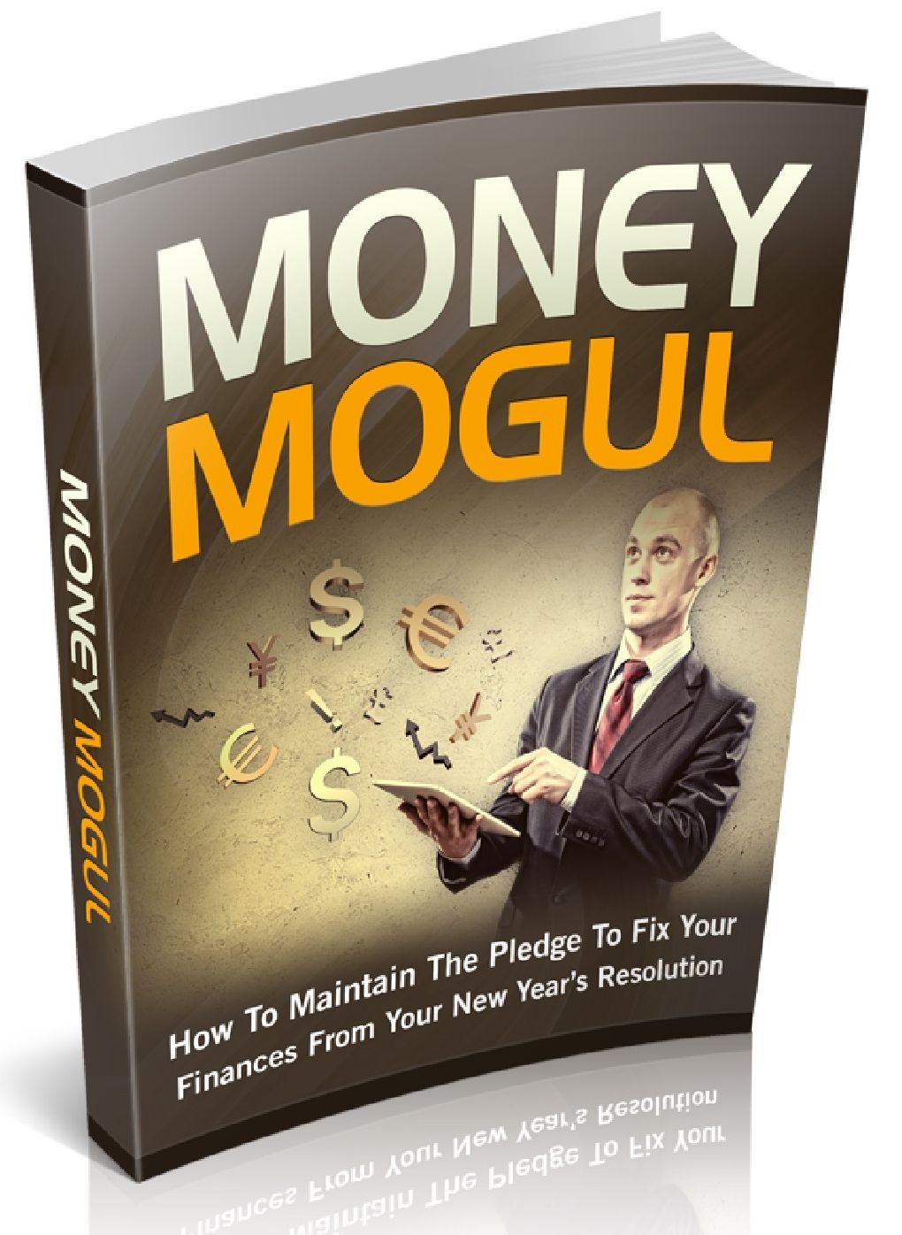 Money Mogul - How to Maintain the Pledge to Fix Your Finances from Your New Yearr[[[[