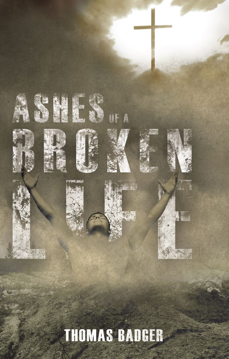 Ashes of a Broken Life