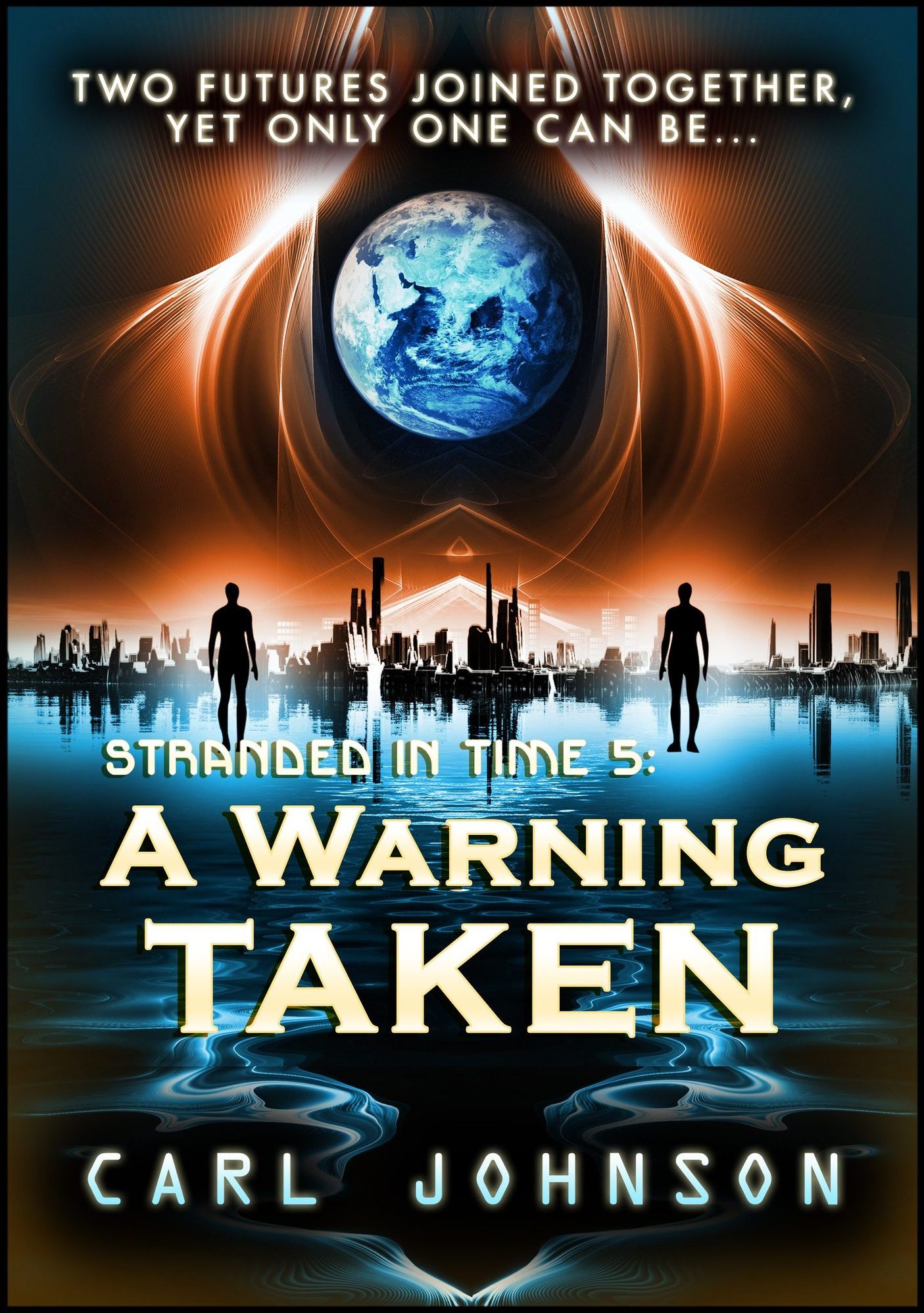 A Warning Taken: Stranded in Time 5