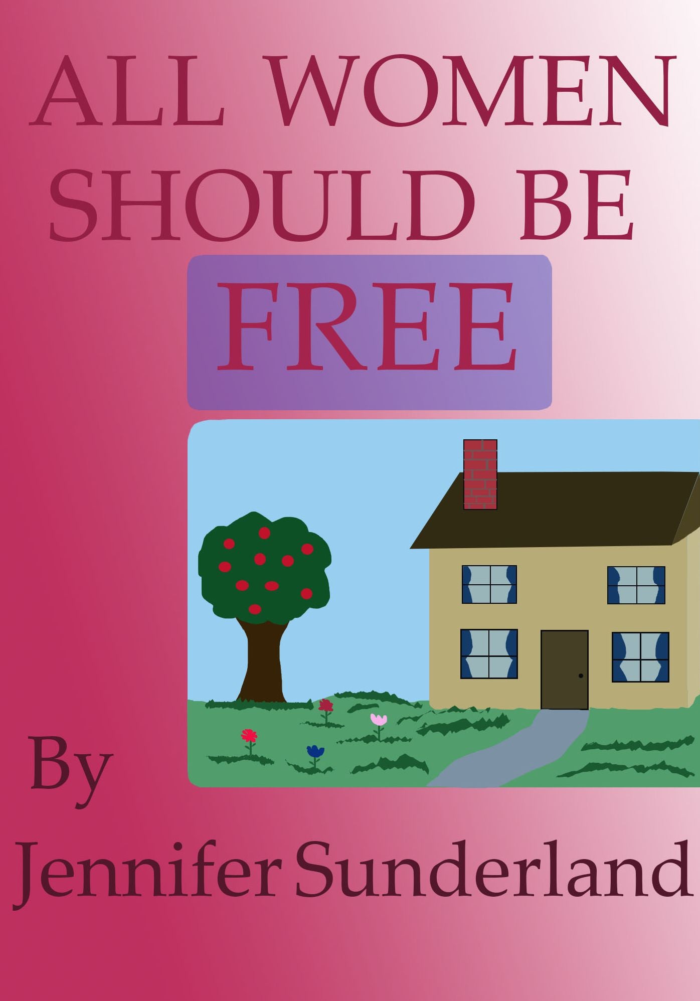 All Women Should Be Free