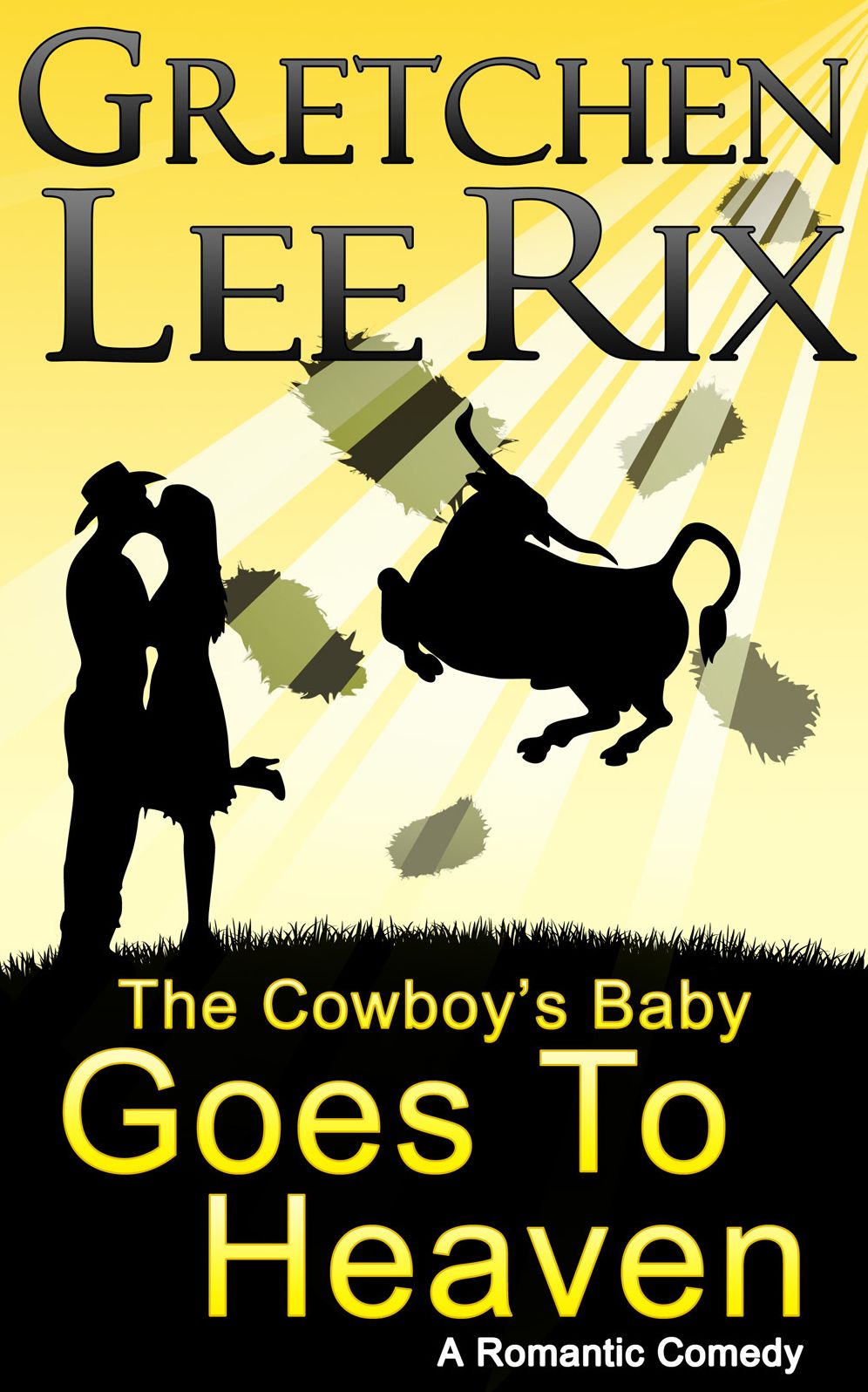 The Cowboy's Baby Goes To Heaven