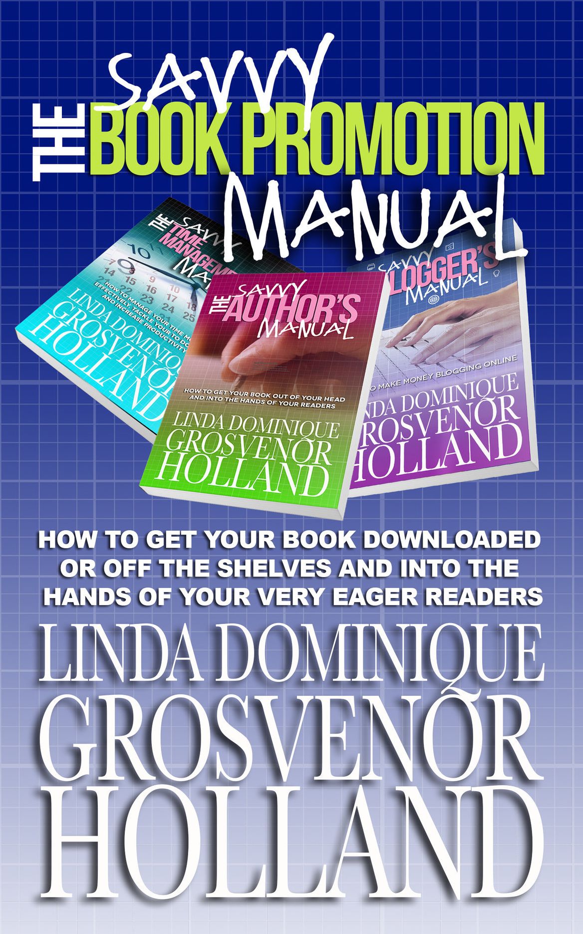 The Savvy Book Promotion Manual