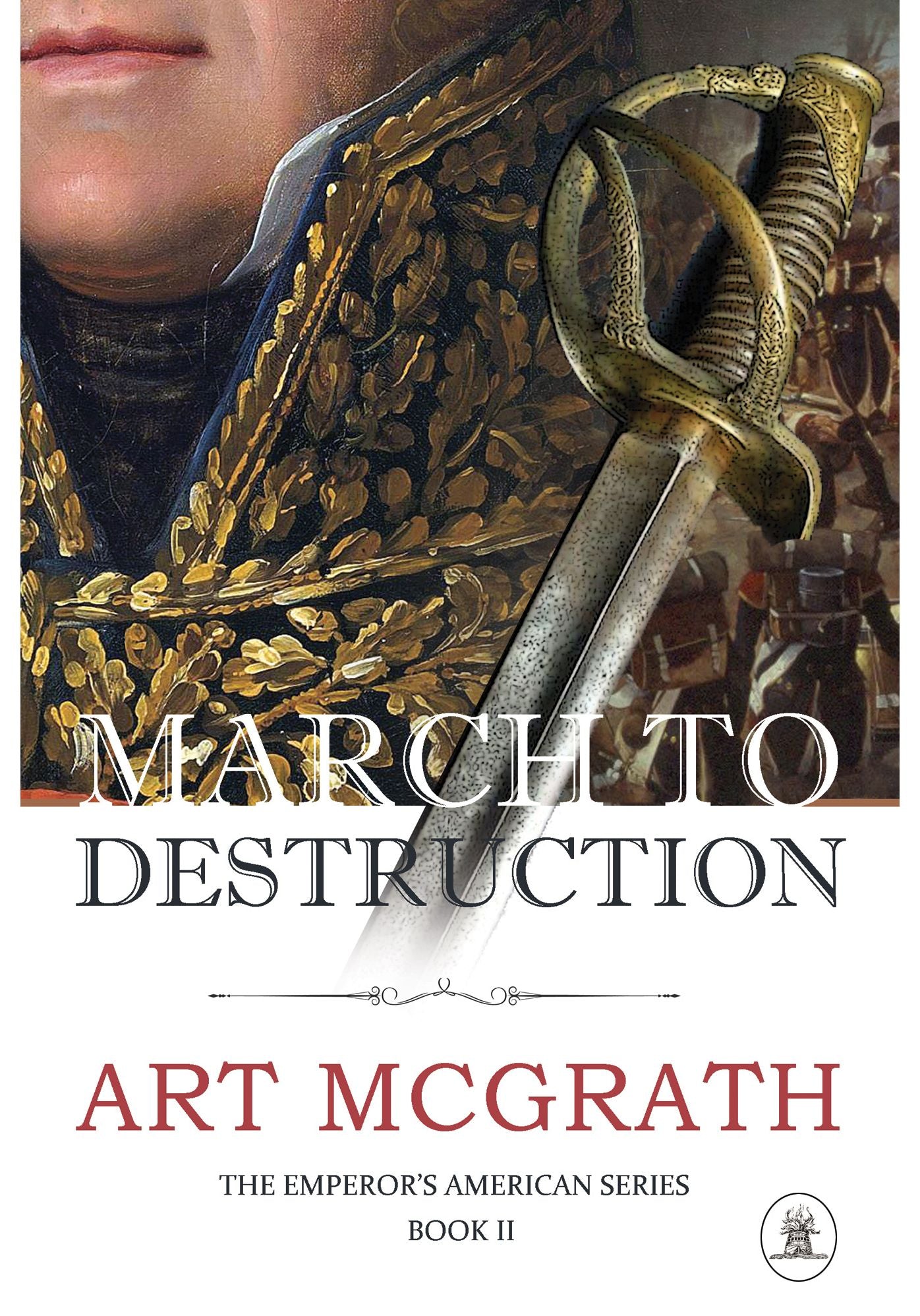 March to Destruction