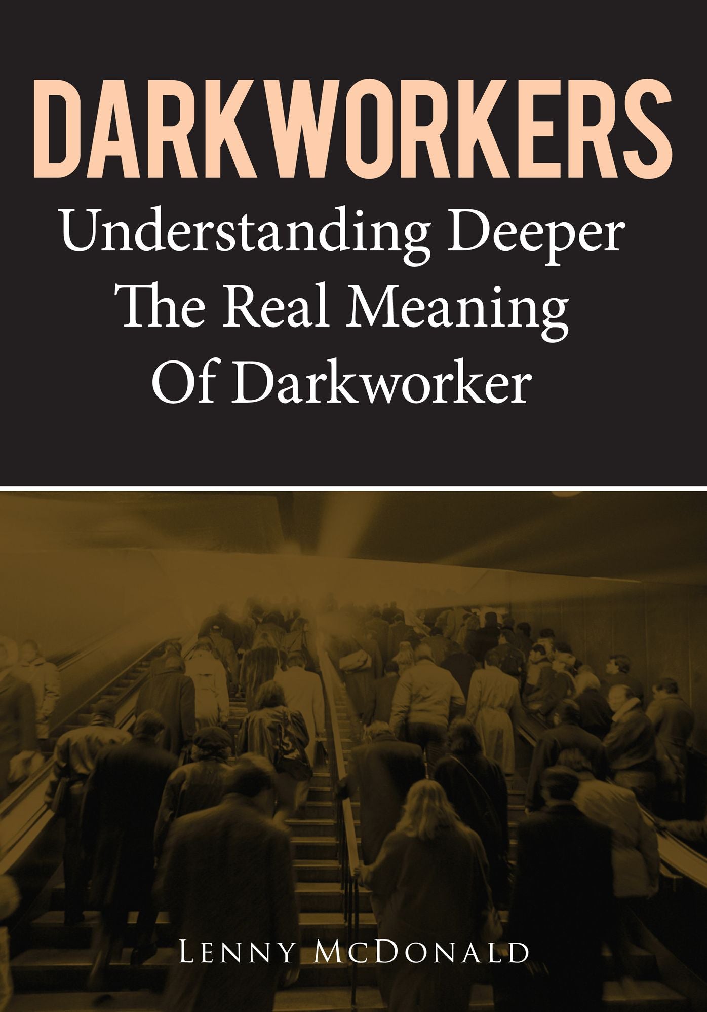 Dark Worker