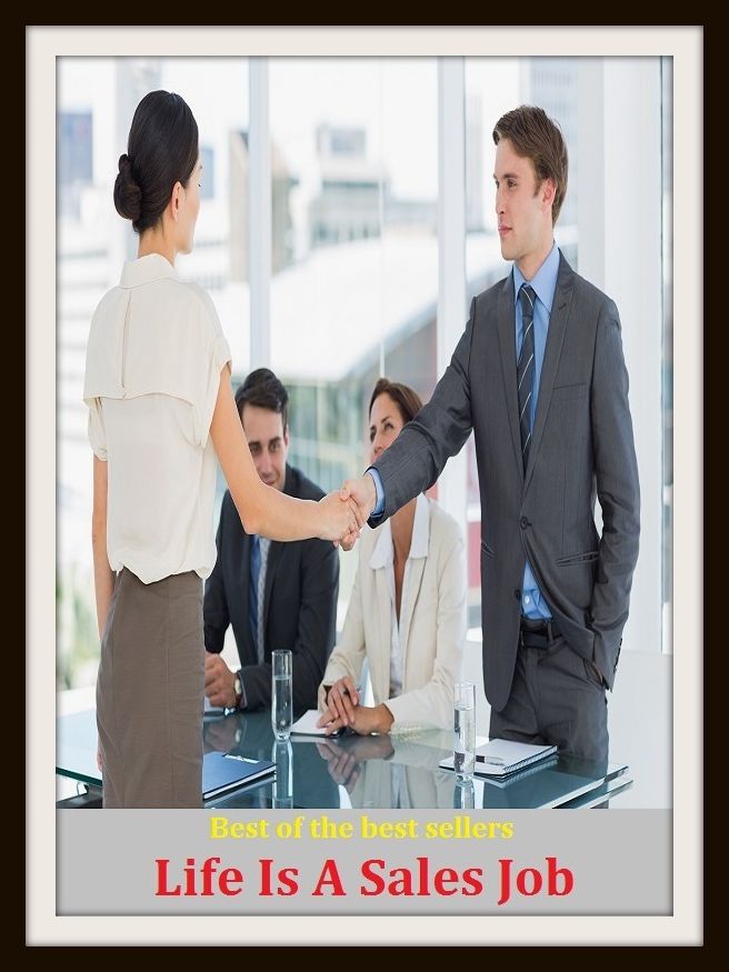 Best of the Best Sellers Life Is A Sales Job (life hacking, life history, life imprisonment, life insurance, life interest, life is beautiful, life is good, life is hard, life is like a box of chocolates)