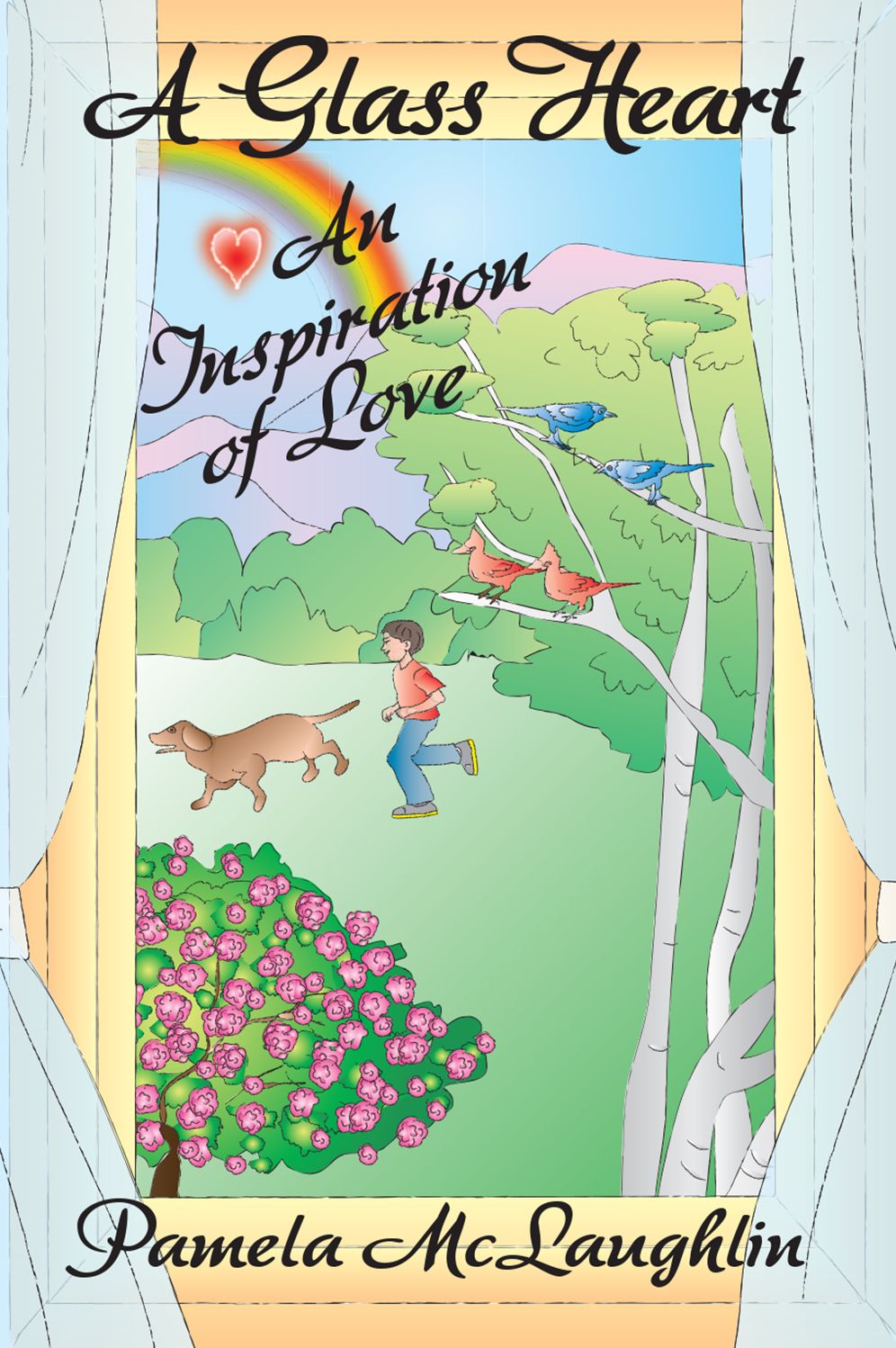 A Glass Heart -- An Inspiration of Love