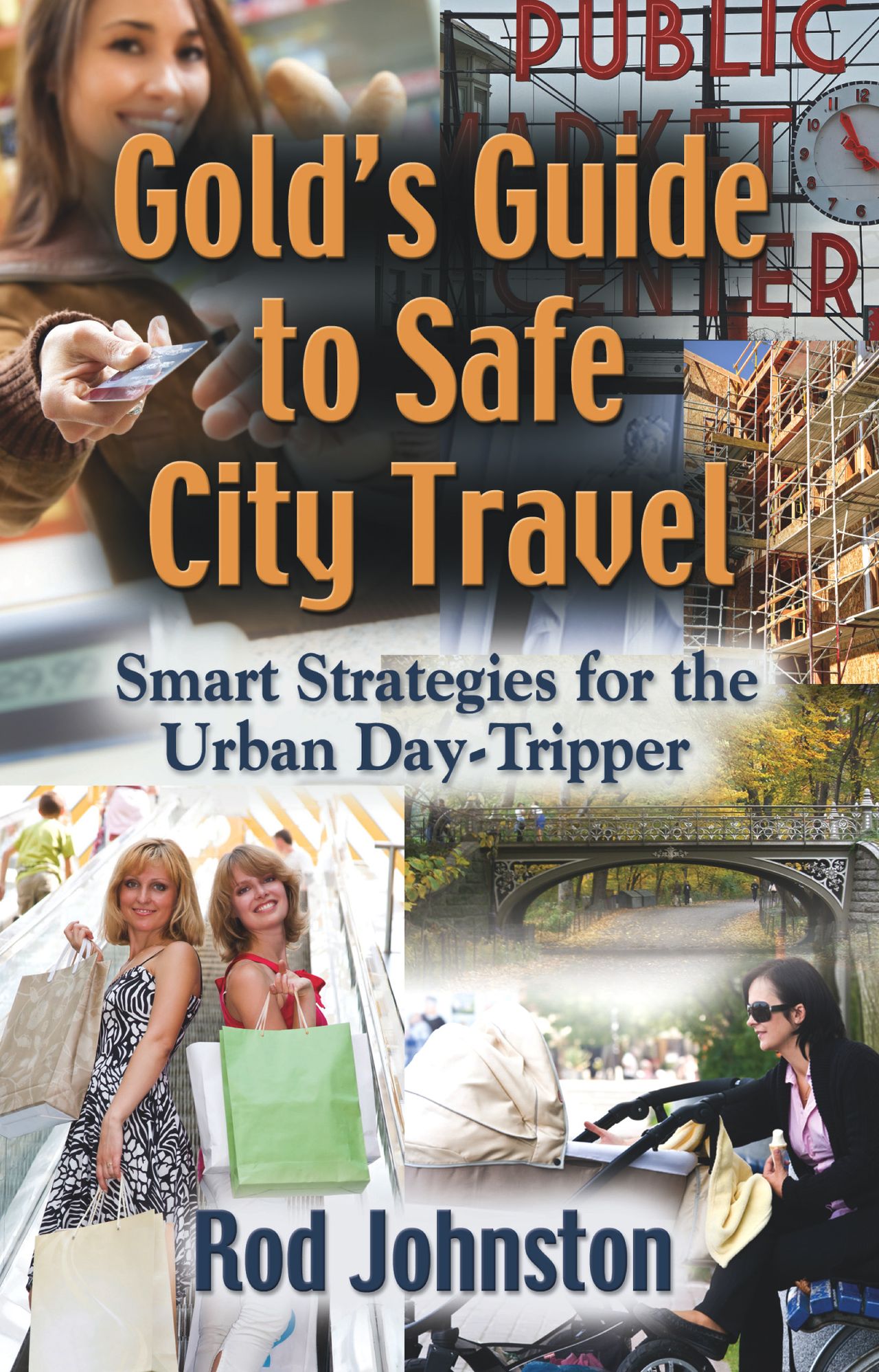 Gold's Guide to Safe City Travel