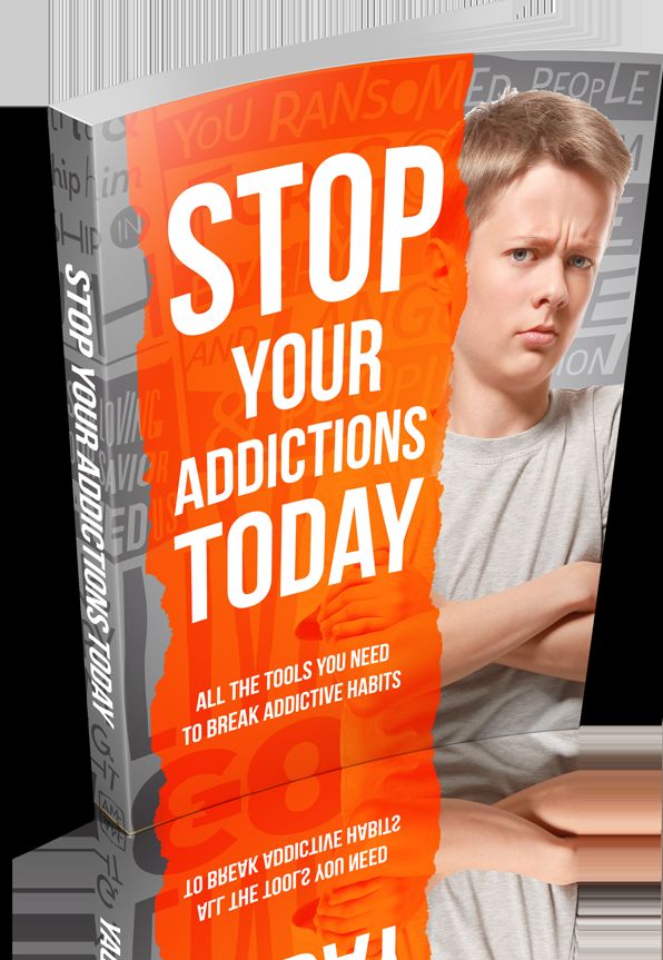 Stop Your Addictions Today