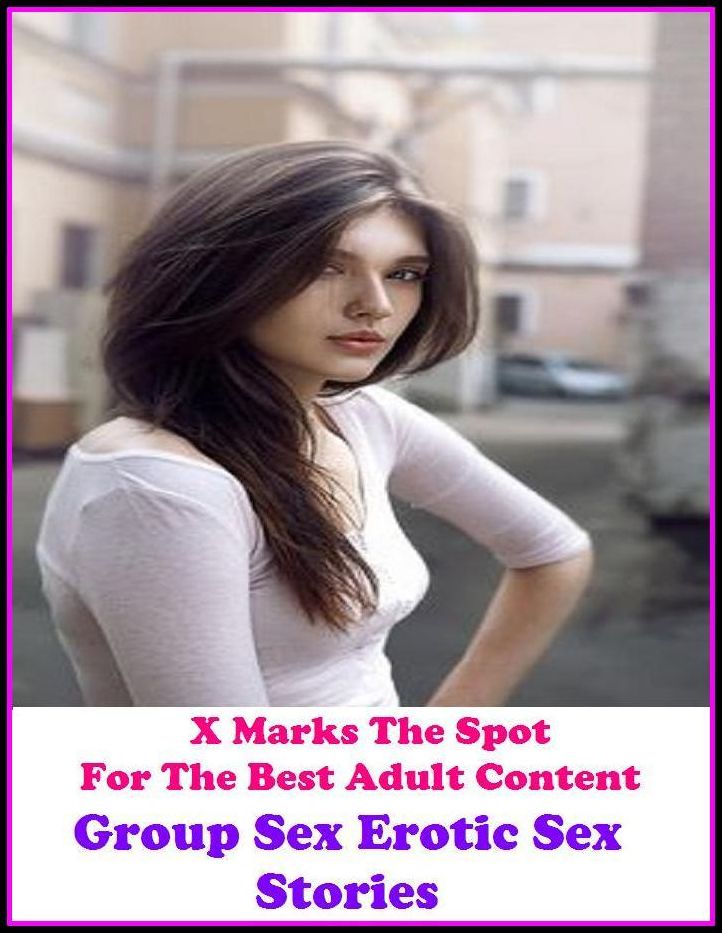 Bondage: X Marks The Spot for The Best Adult Books! Group Sex Erotic Sex Stories (Erotic Photography,Adult Nudes, Domination, Bare Ass,Lesbian, She-male, Gay, Fetish, Bondage, Sex, Erotic, Erotica, Hentai, Oral, Submissive, Confession, Adults Only)