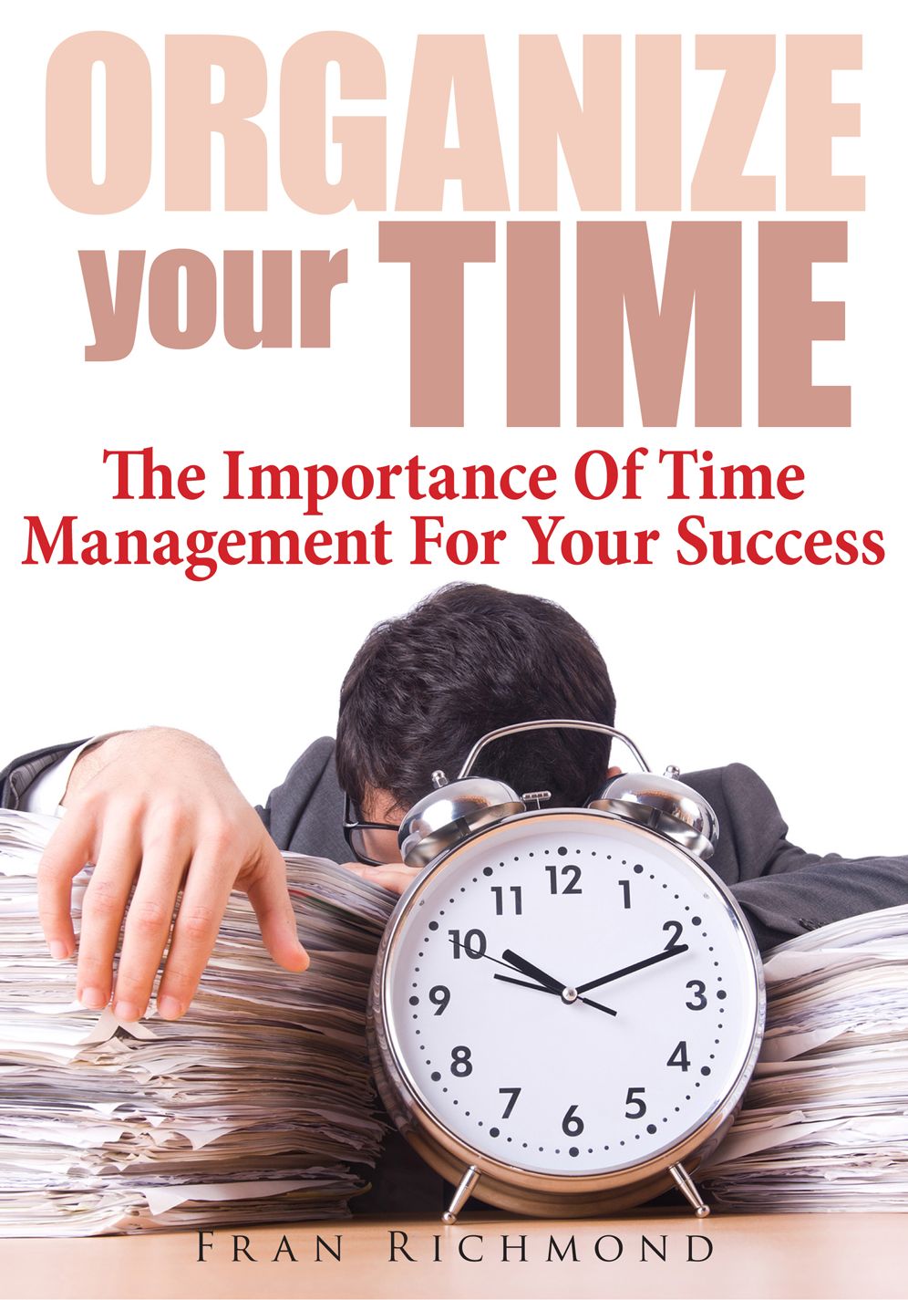 Organize Your Time