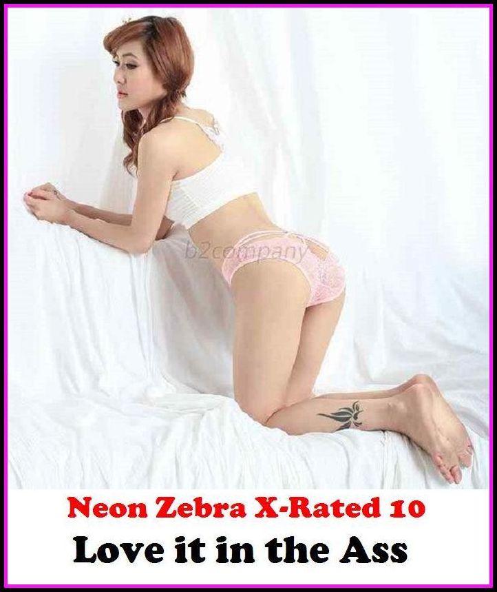 Erotic Stories:	Neon Zebra X-Rated 10!	Love it in the Ass	( Erotic Photography, Erotic Stories, Nude Photos, Naked , Adult Nudes, Breast, Domination, Bare Ass, Lesbian, She-male )
