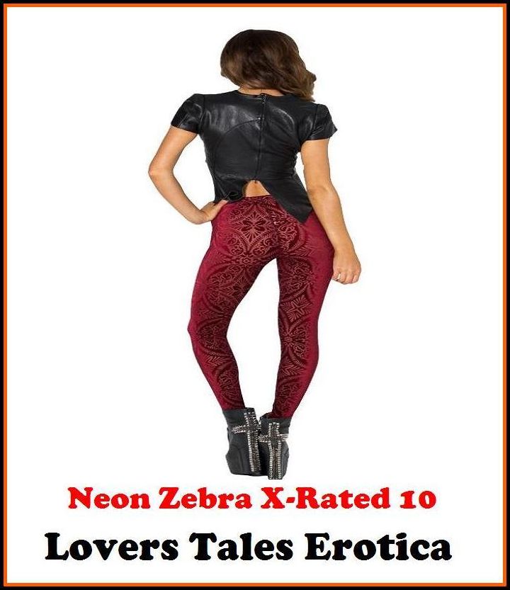 Erotic Stories:	Neon Zebra X-Rated 10!	Lovers Tales Erotica	( Erotic Photography, Erotic Stories, Nude Photos, Naked , Adult Nudes, Breast, Domination, Bare Ass, Lesbian, She-male )