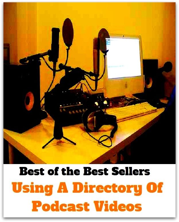 Best of the best sellers Using A Directory Of Podcast Videos ( online marketing, computer, hardware, play station, CPU, blog, web, net, online game, broadband, wifi, internet, cheat code, game, e mail, download, up load, keyword, software, bug )
