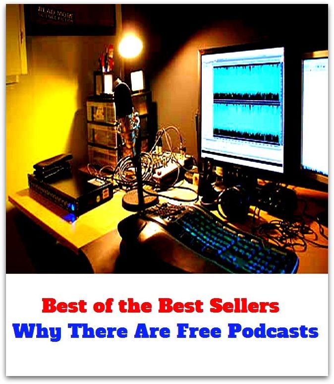 Best of the best sellers Why There Are Free Podcasts ( online marketing, computer, hardware, play station, CPU, blog, web, net, online game, broadband, wifi, internet, cheat code, game, e mail, download, up load, keyword, software, bug, antivirus )