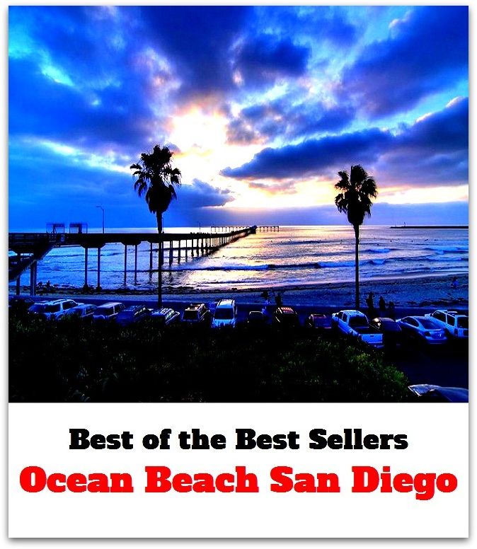 Best of the best sellers Ocean Beach San Diego ( travel, driving, excursion, flying, movement, navigation, ride, sailing, sightseeing, tour, trip, journey, amusement, enjoyment, fun, hobby, pleasure, relaxation, refreshment )