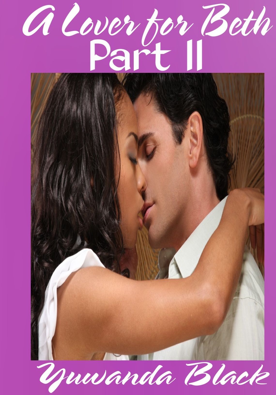 A Lover for Beth: Part II