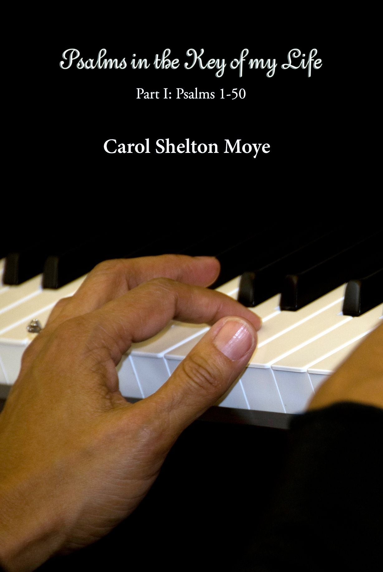 Psalms In the Key of my Life